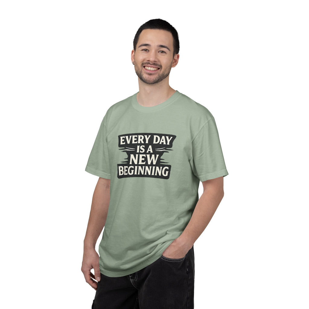 Every Day Is A New Beginning T-Shirt - Inspirational Motivational Tee