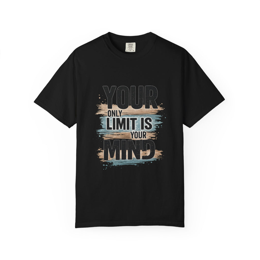 Inspirational Graphic T-Shirt — "Your Only Limit Is Your Mind" Motivational Tee