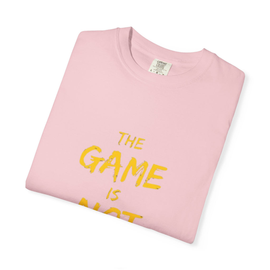 T-Shirt — “The Game Is Not Over” Motivational Graphic Tee