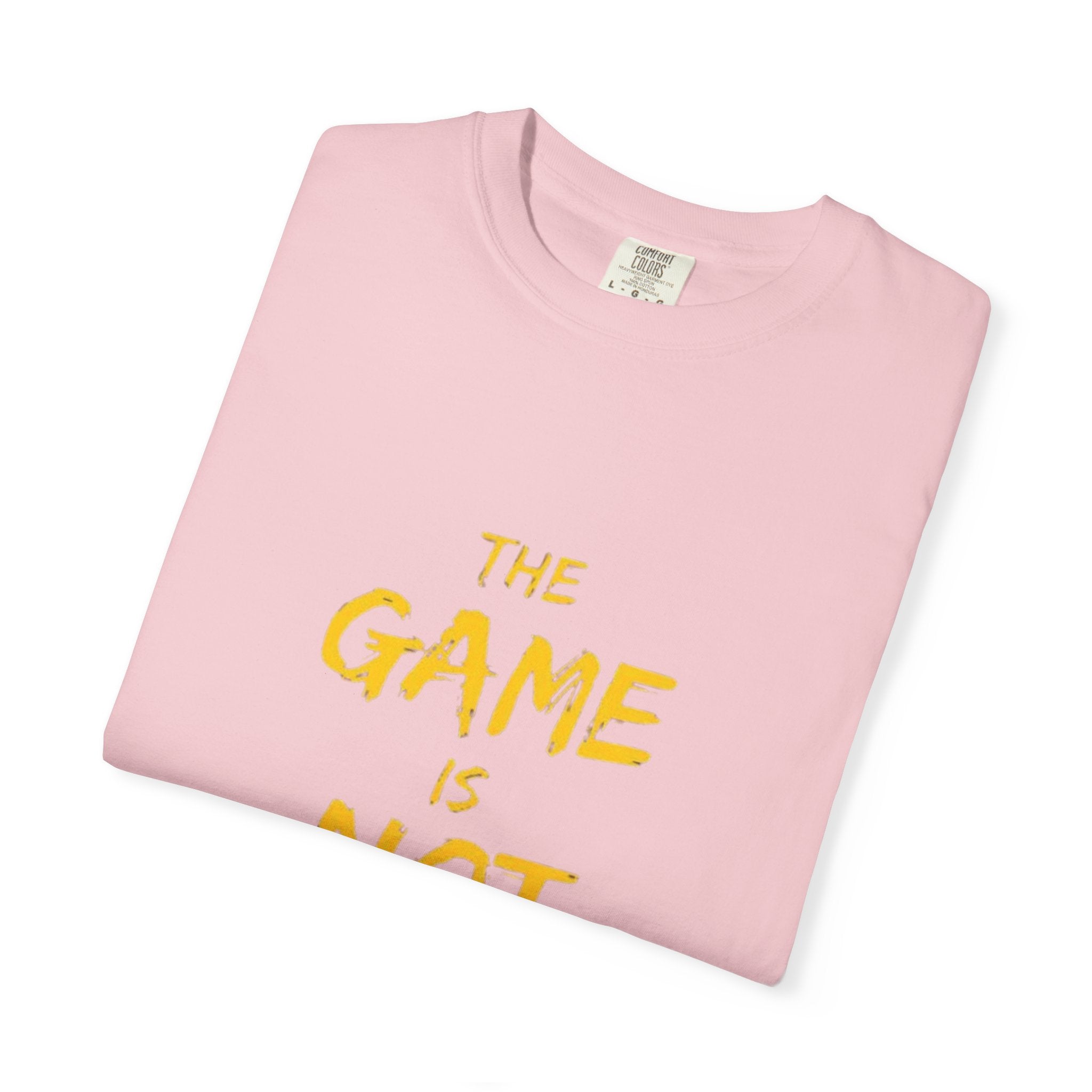 T-Shirt — “The Game Is Not Over” Motivational Graphic Tee