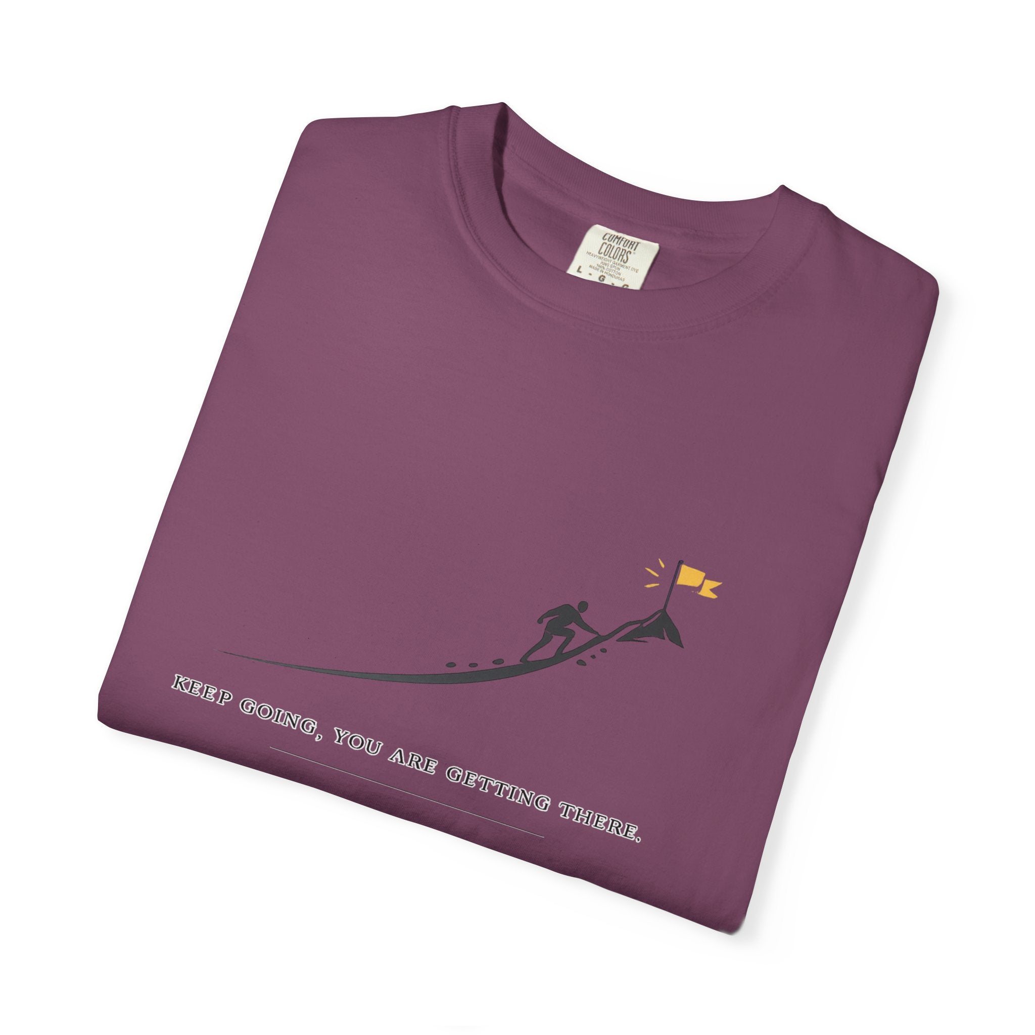 Motivational Climber T-Shirt — "Keep Going, You Are Getting There"