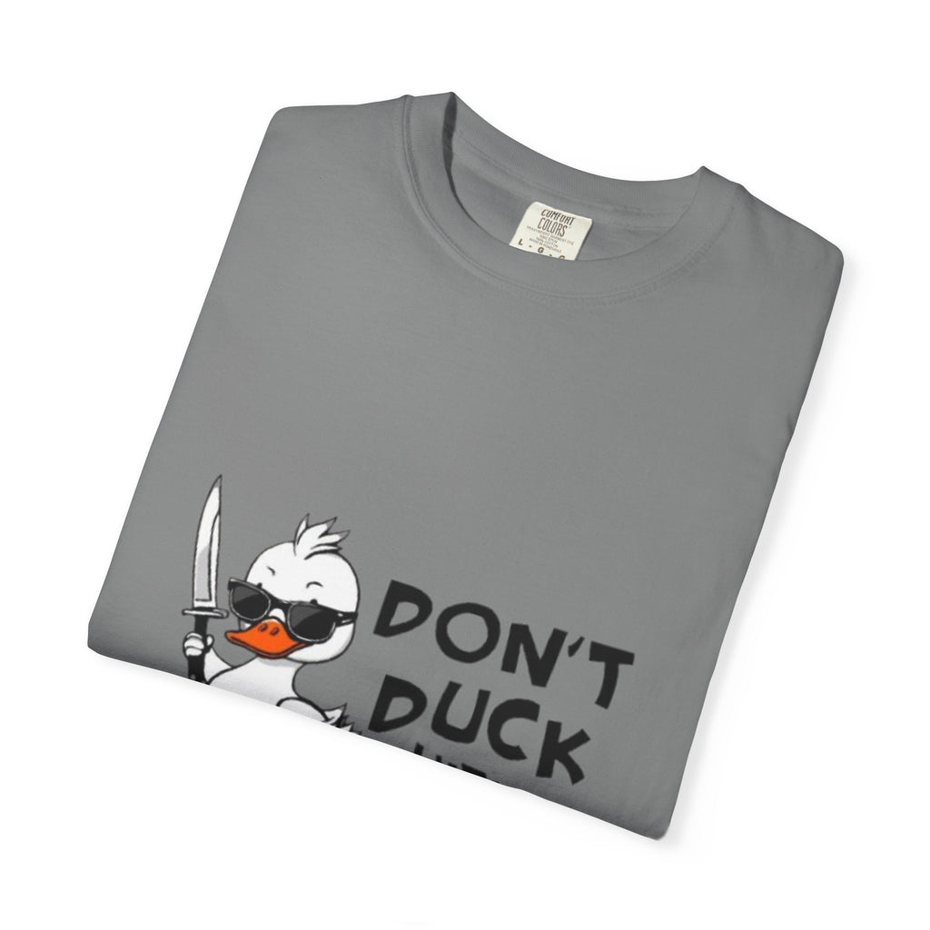 Don't Duck With Me T-Shirt — Funny Angry Duck Graphic Tee