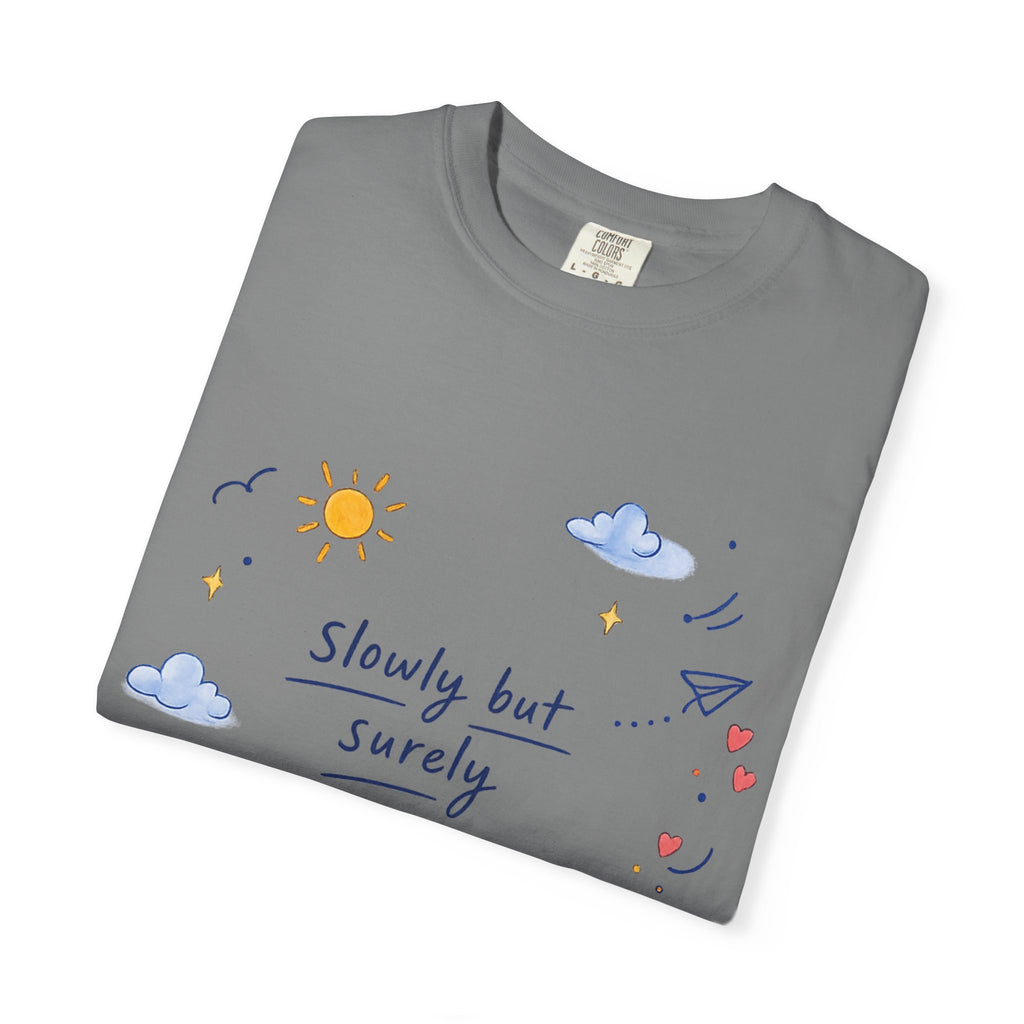 T-Shirt — "Slowly but Surely" Cute Doodle Graphic Tee