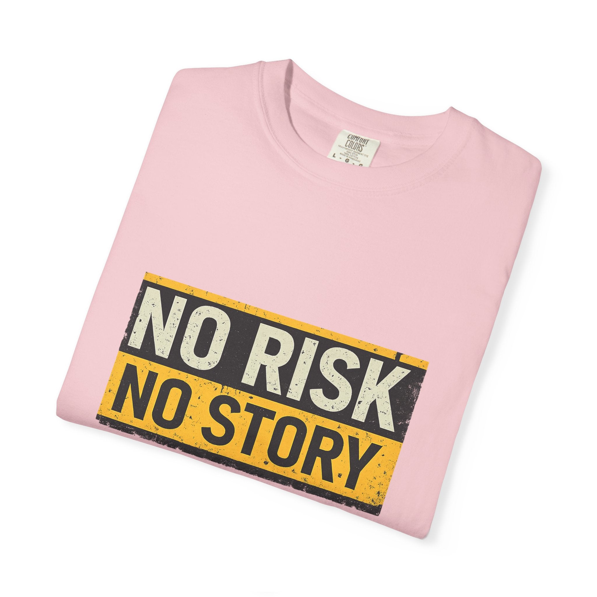 No Risk No Story T-Shirt