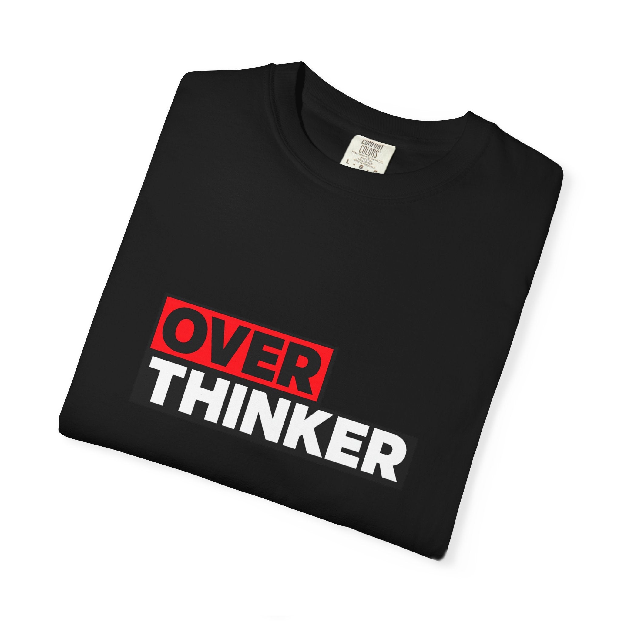 Overthinker Graphic T-Shirt — Bold Red & Black Text Tee