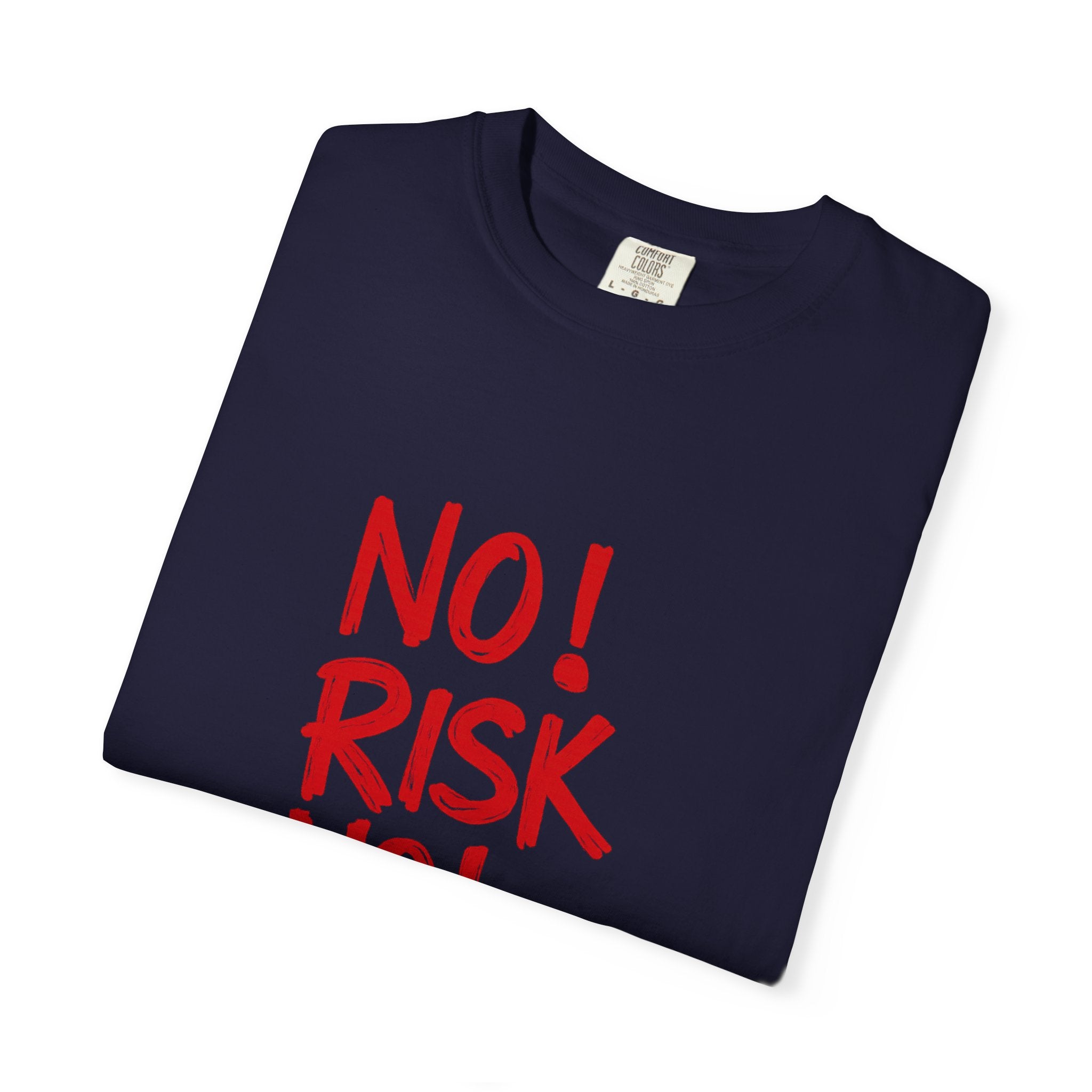No Risk No Story T-Shirt — Motivational Graphic Tee