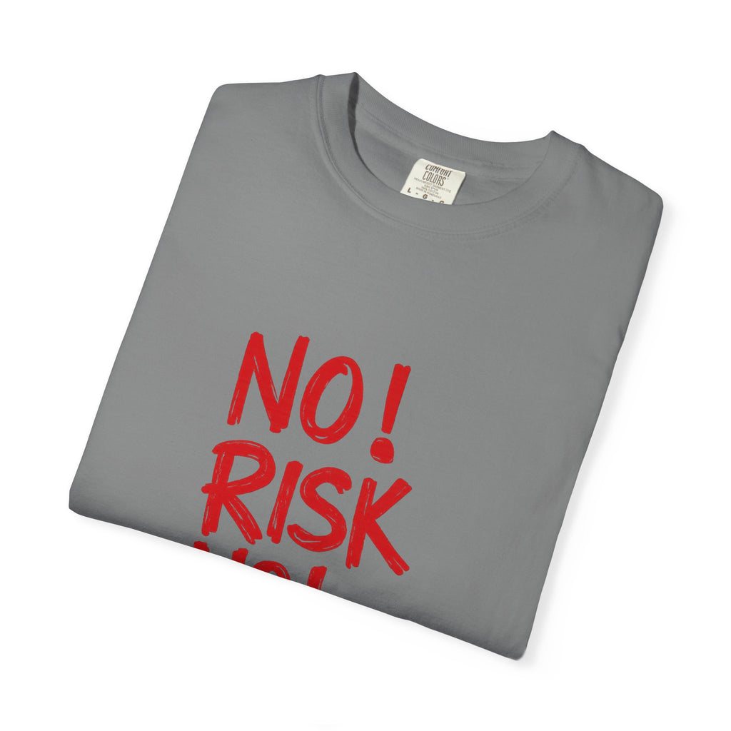 No Risk No Story T-Shirt — Motivational Graphic Tee