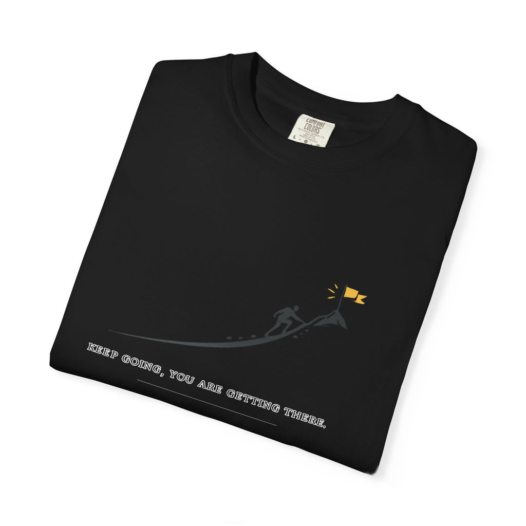 Motivational Climber T-Shirt — "Keep Going, You Are Getting There"