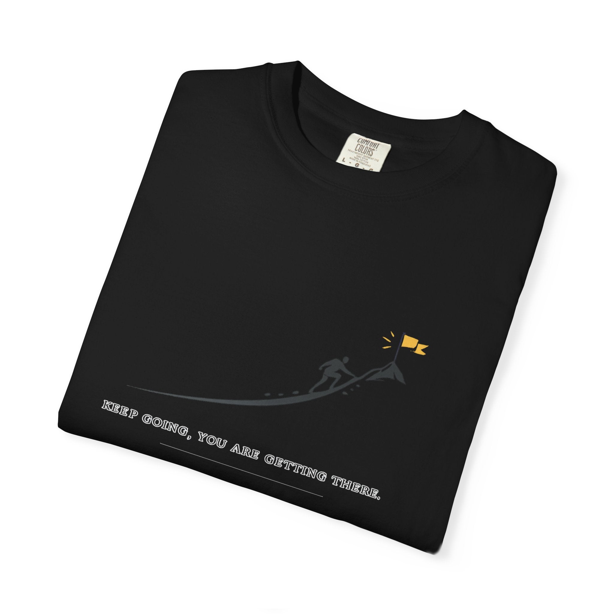 Motivational Climber T-Shirt — "Keep Going, You Are Getting There"