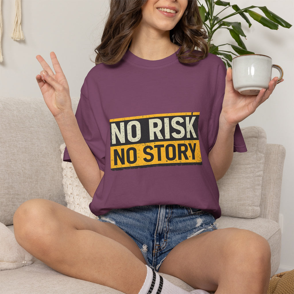 No Risk No Story T-Shirt