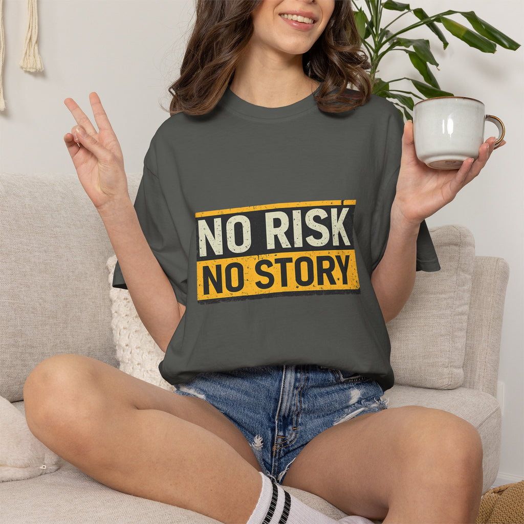No Risk No Story T-Shirt