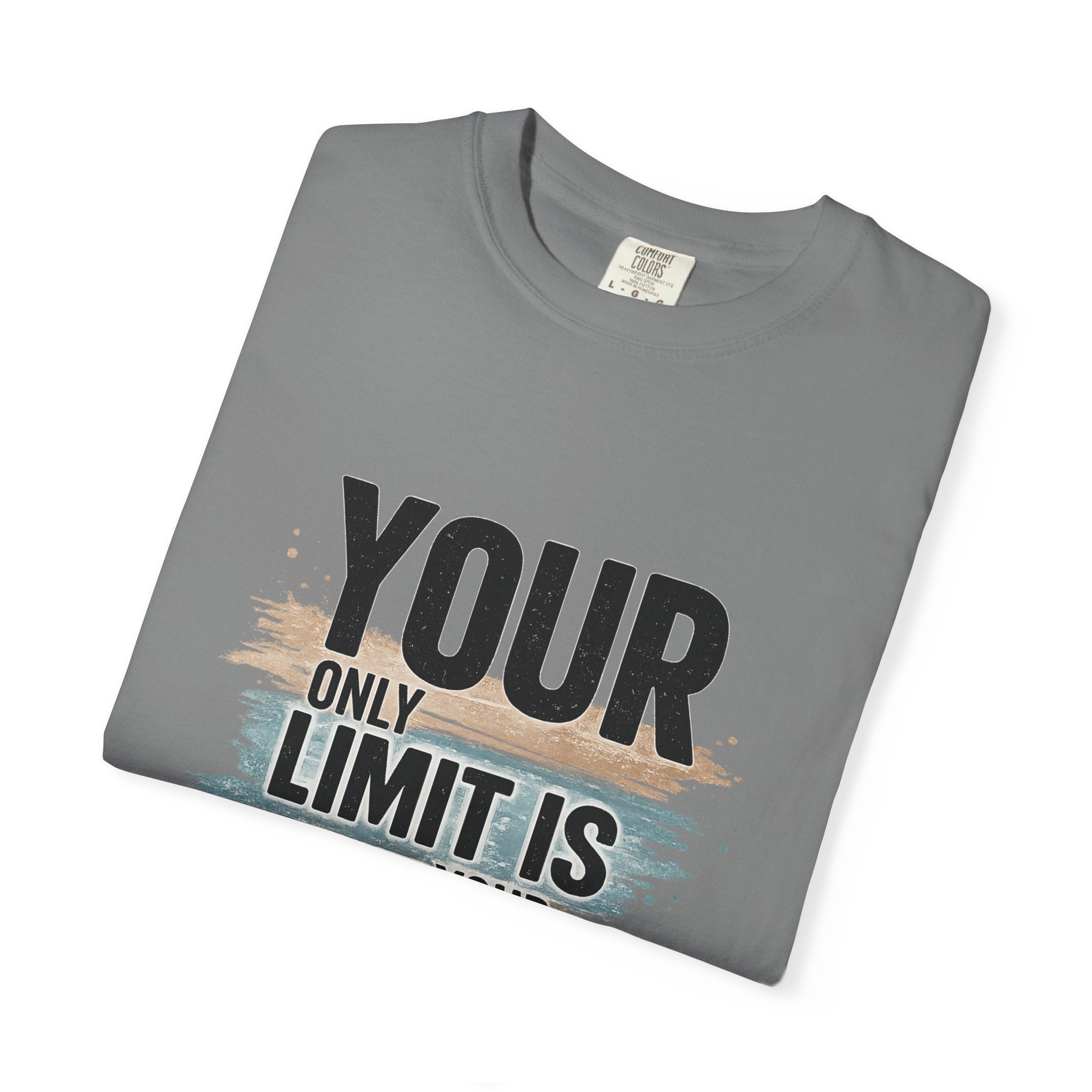 Inspirational Graphic T-Shirt — "Your Only Limit Is Your Mind" Motivational Tee