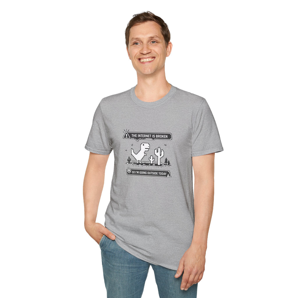 T-Shirt — 'The Internet Is Broken So I'm Going Outside Today' Dino Graphic