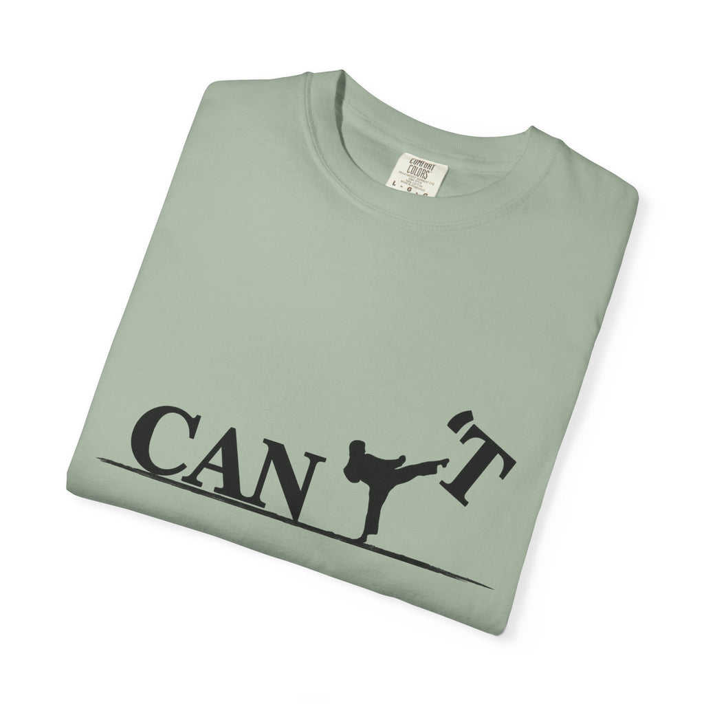 T-Shirt — 'CAN'T' Motivational Graphic Tee (Silhouette Kicking Apostrophe)
