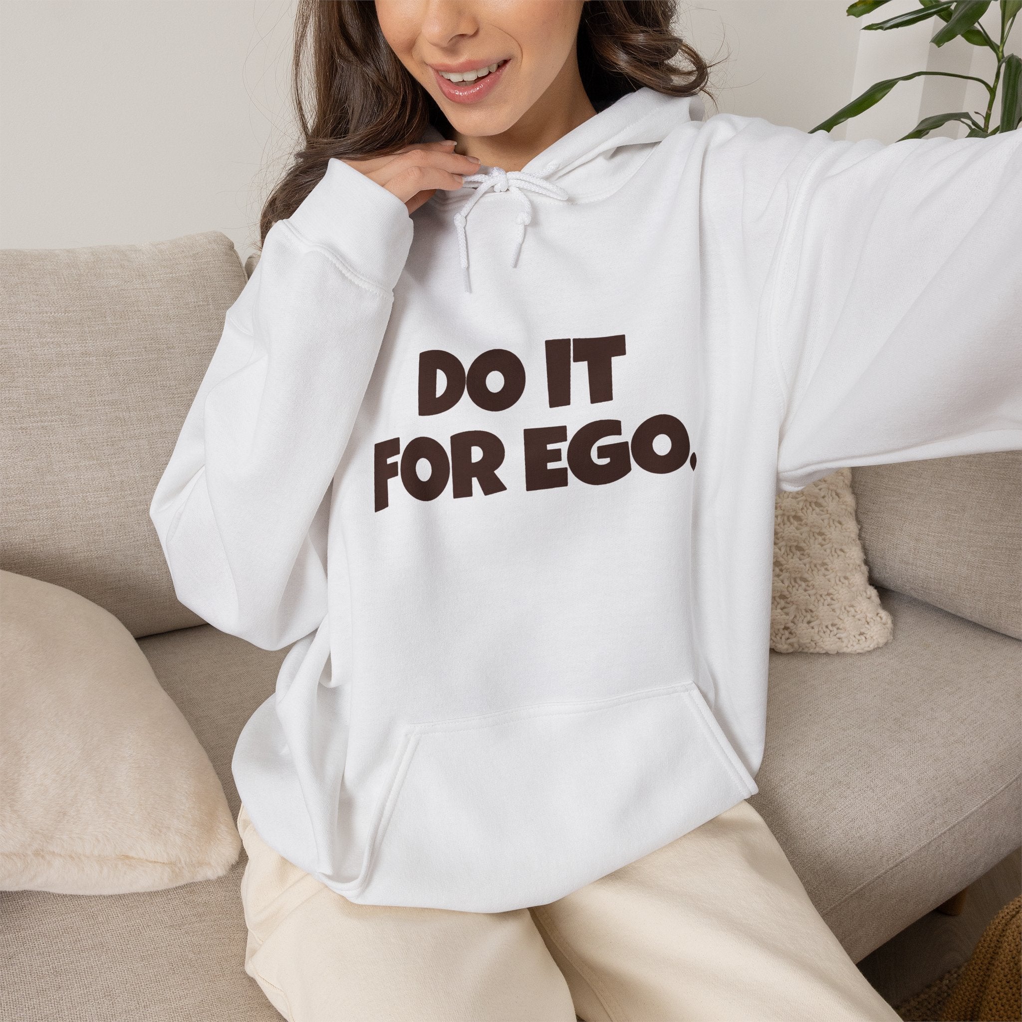 Do It For Ego Hoodie — Bold Graphic Statement Sweatshirt