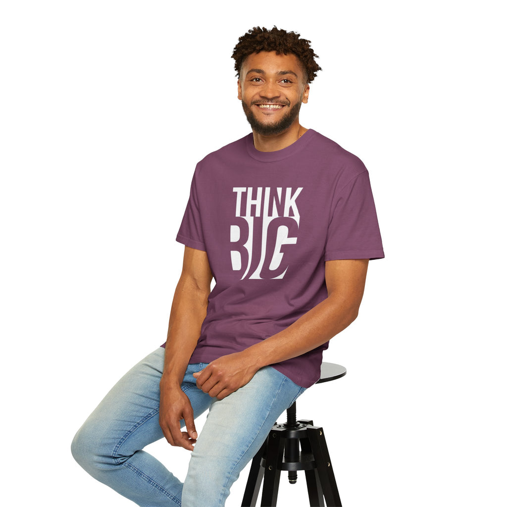 Think Big Graphic T-Shirt — Motivational Typography Tee
