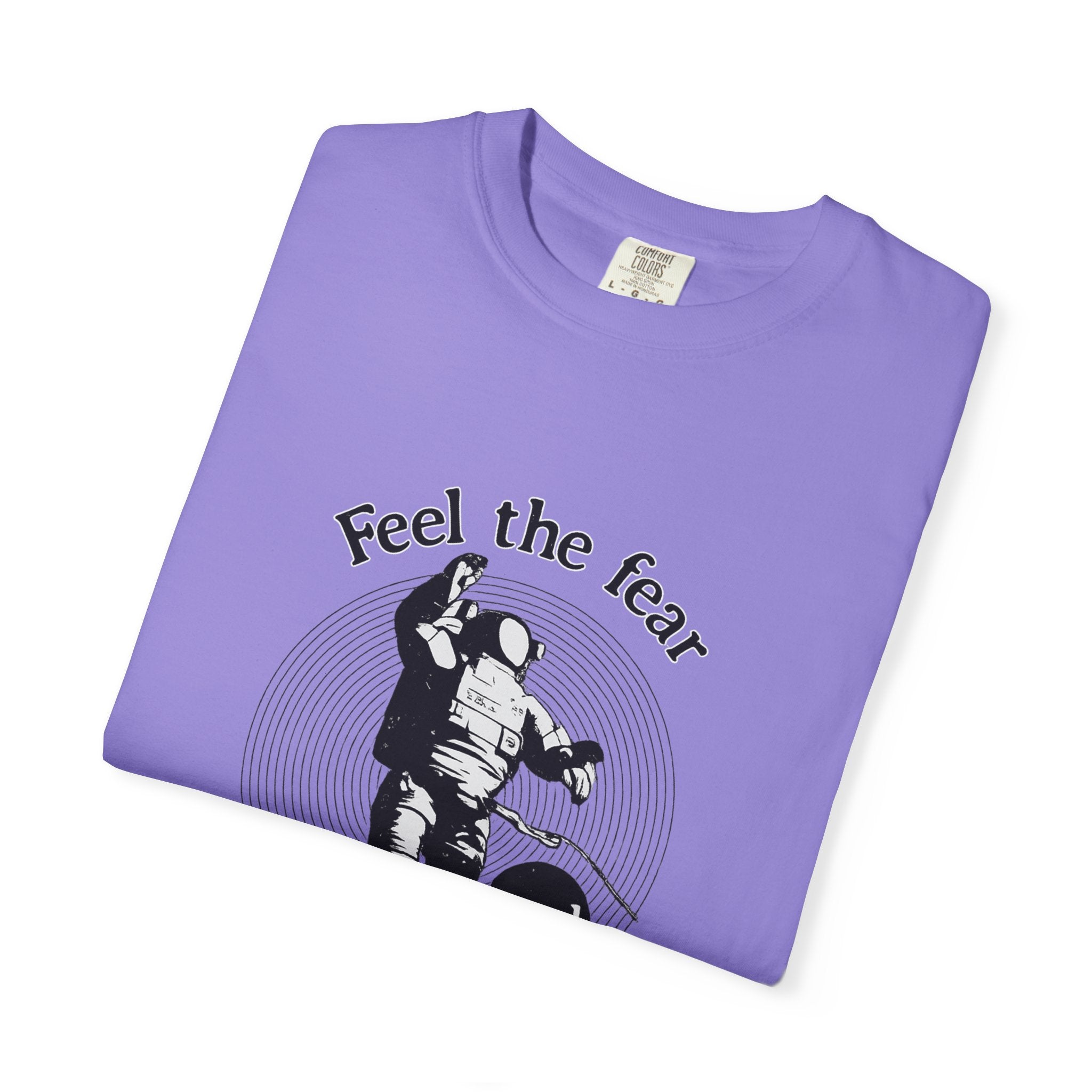 Astronaut 'Feel the Fear and Do It Anyway' Graphic T‑Shirt