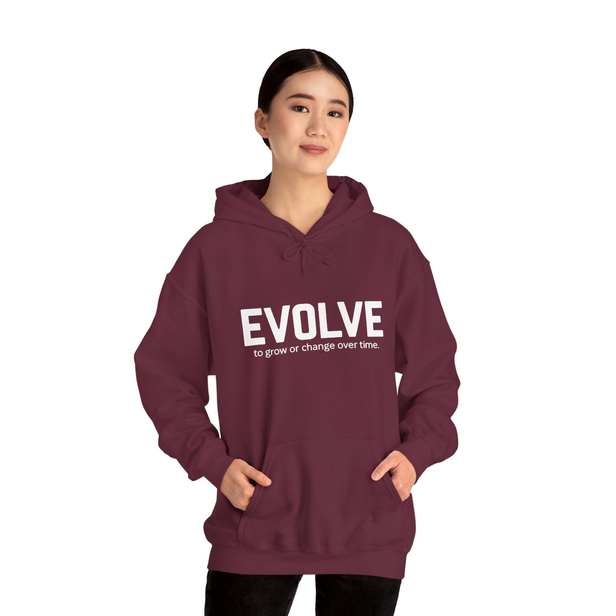 Evolve Hoodie – Inspirational "Evolve: to grow or change over time." Pullover Sweatshirt