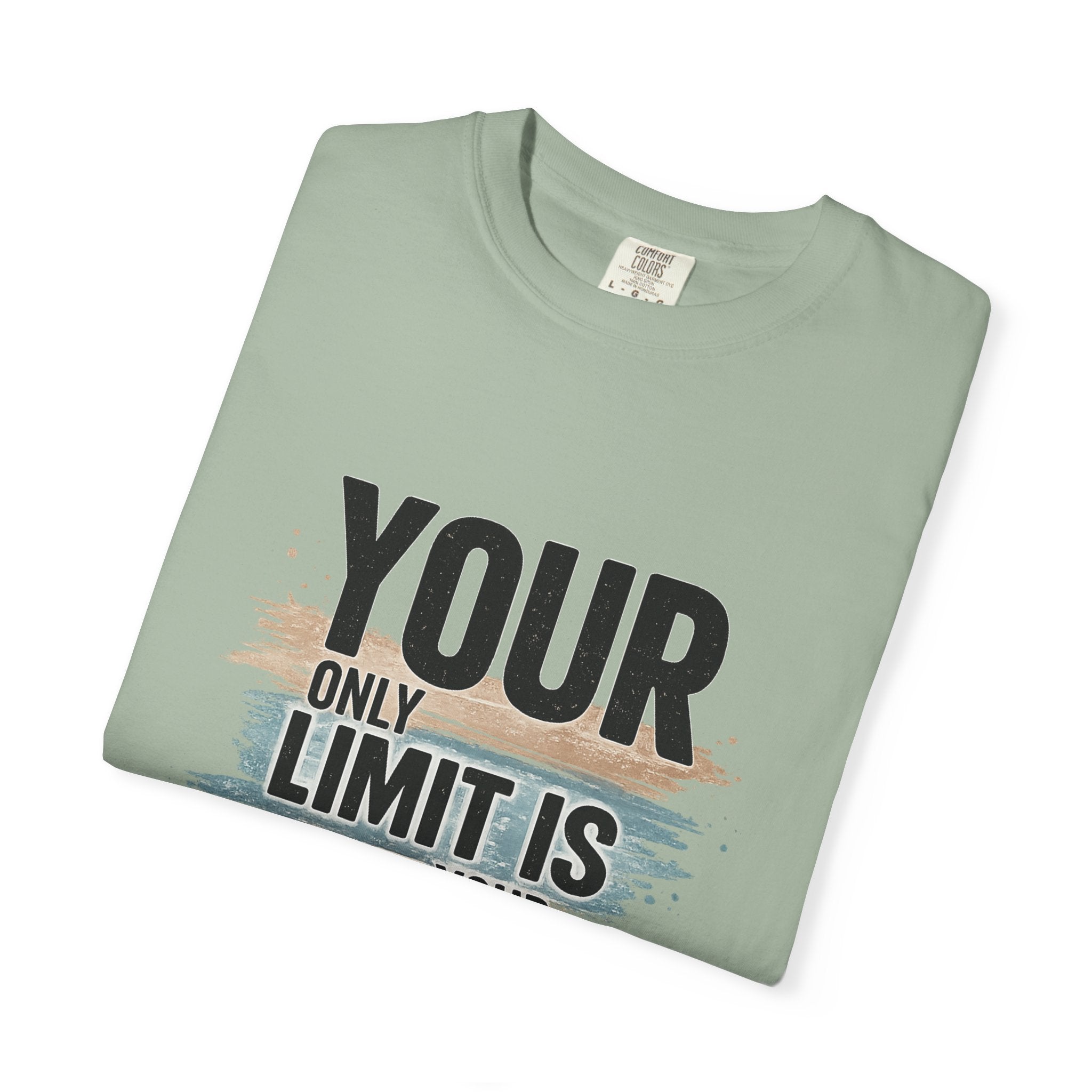 Inspirational Graphic T-Shirt — "Your Only Limit Is Your Mind" Motivational Tee
