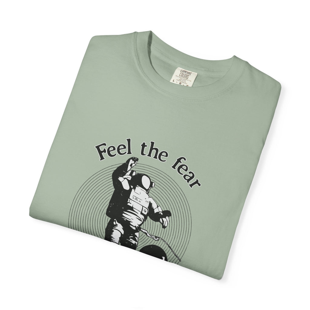 Astronaut 'Feel the Fear and Do It Anyway' Graphic T‑Shirt