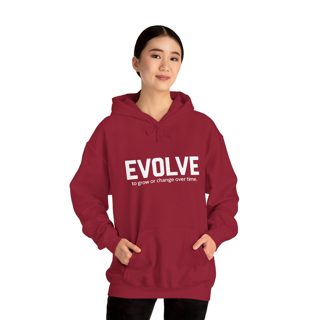 Evolve Hoodie – Inspirational "Evolve: to grow or change over time." Pullover Sweatshirt