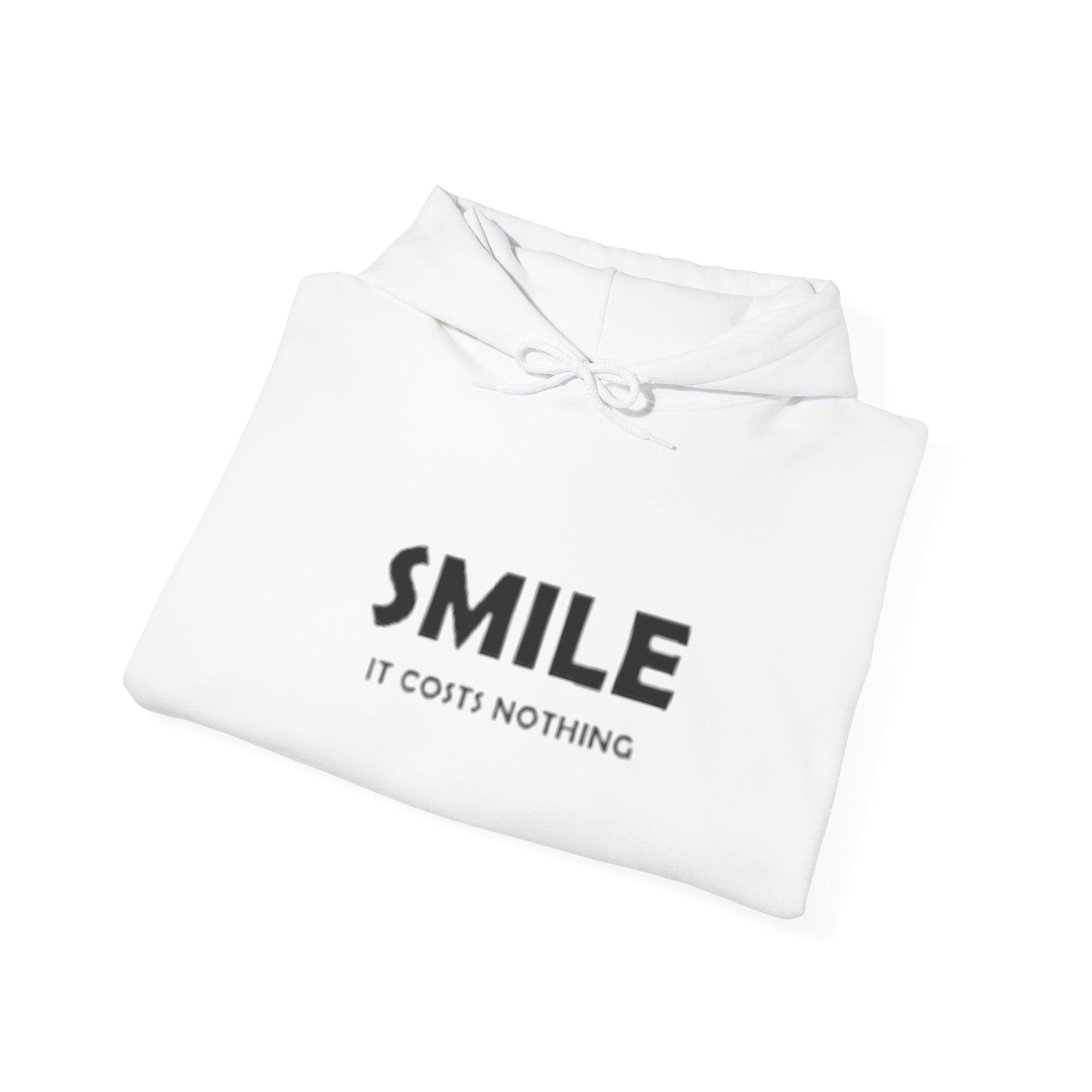 Smile It Costs Nothing Hoodie — Minimalist Positive Message Hooded Sweatshirt
