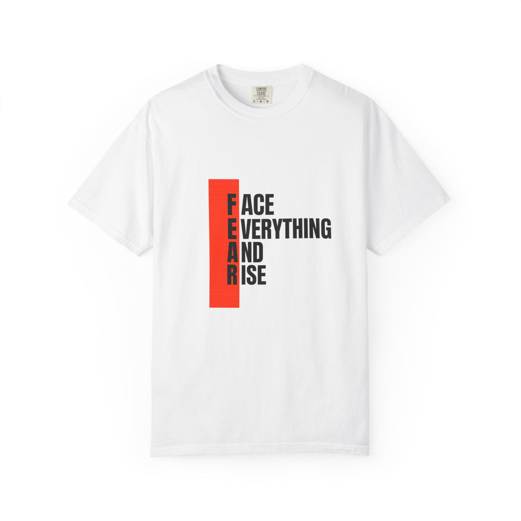 Motivational T-Shirt — "FEAR: Face Everything And Rise" Bold Red Accent