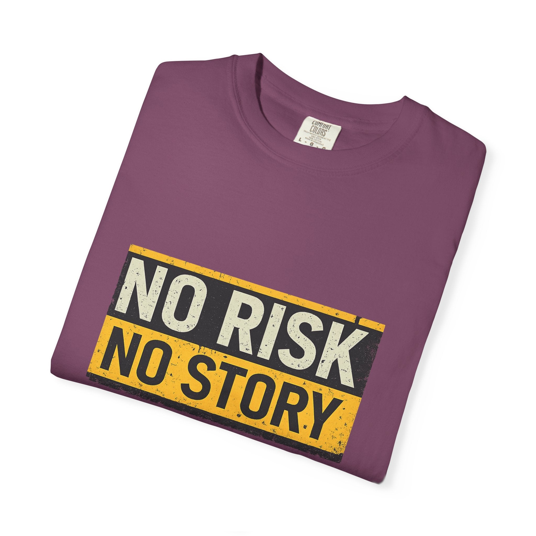 No Risk No Story T-Shirt