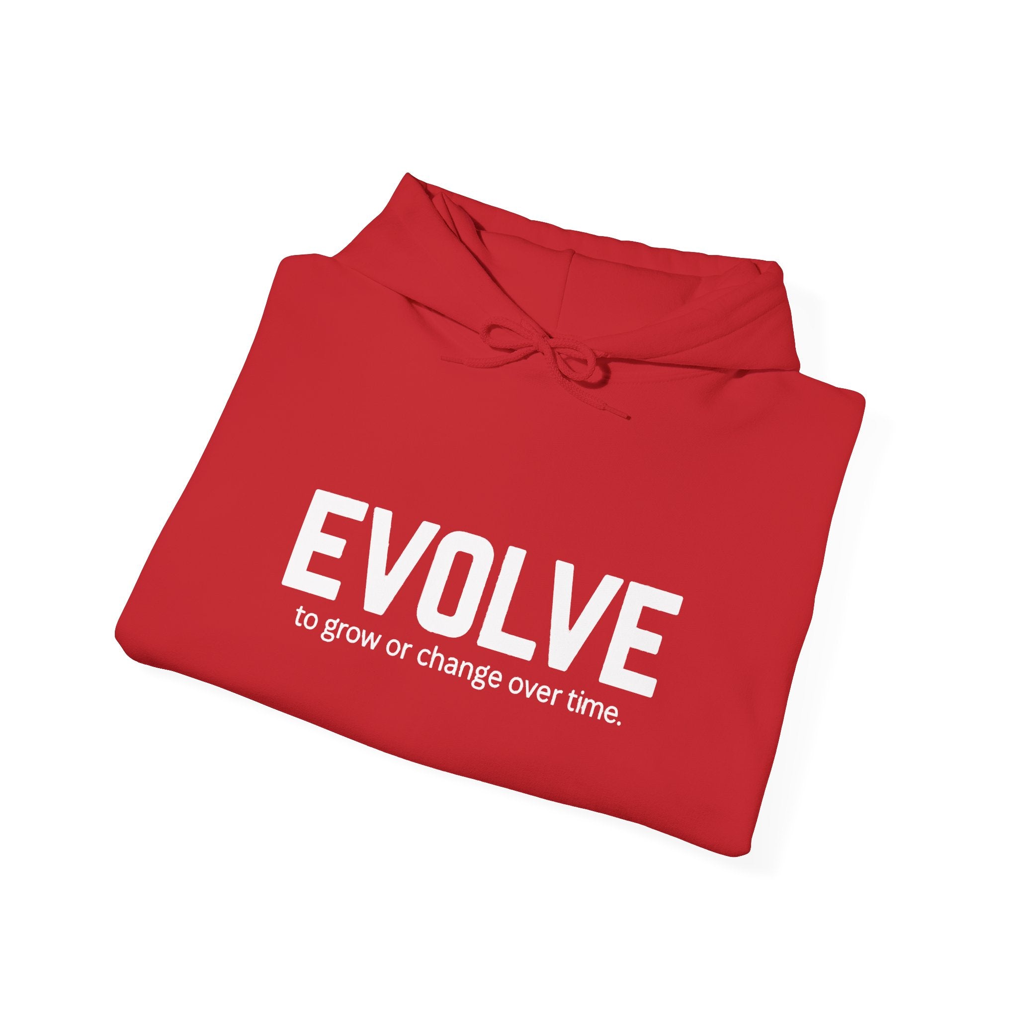 Evolve Hoodie – Inspirational "Evolve: to grow or change over time." Pullover Sweatshirt