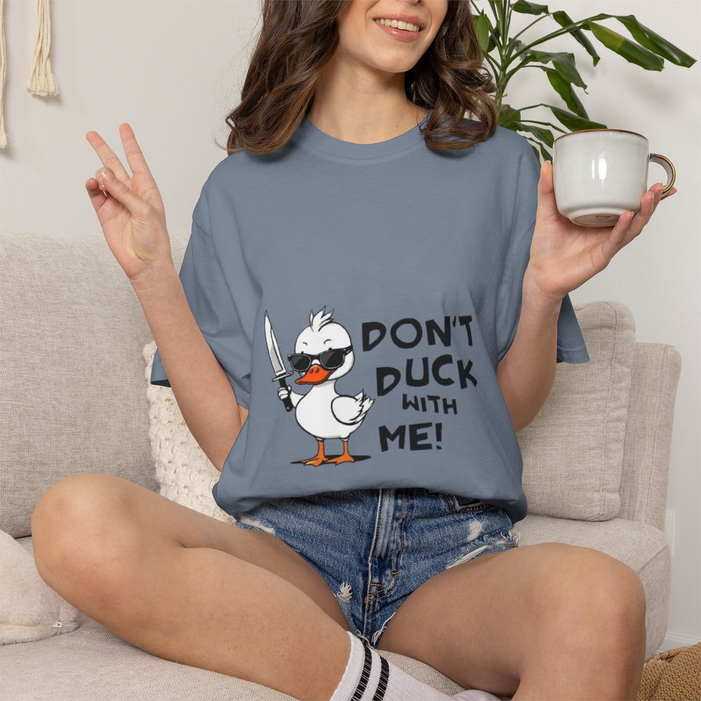 Don't Duck With Me T-Shirt — Funny Angry Duck Graphic Tee