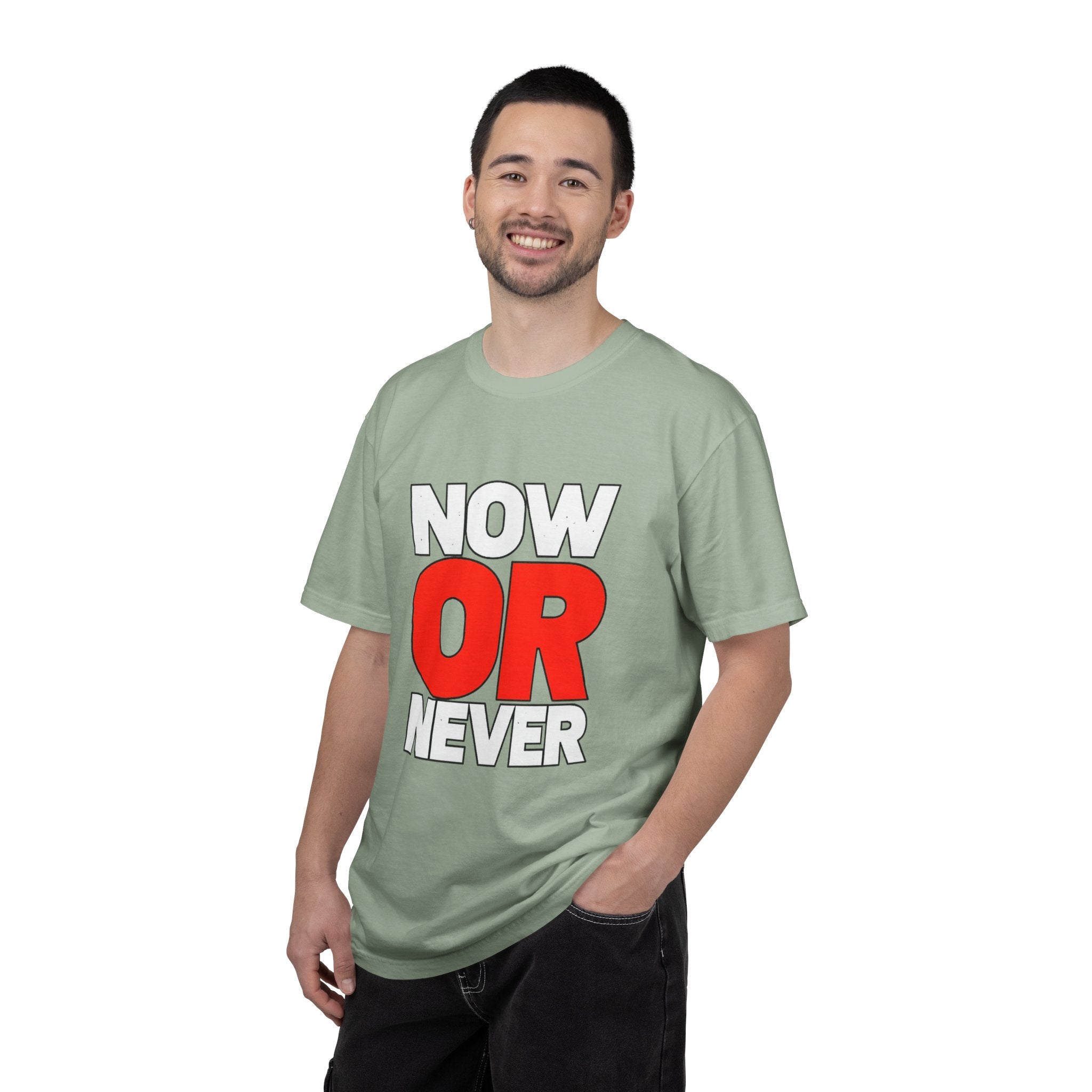 Now Or Never T-Shirt — Motivational Graphic Tee