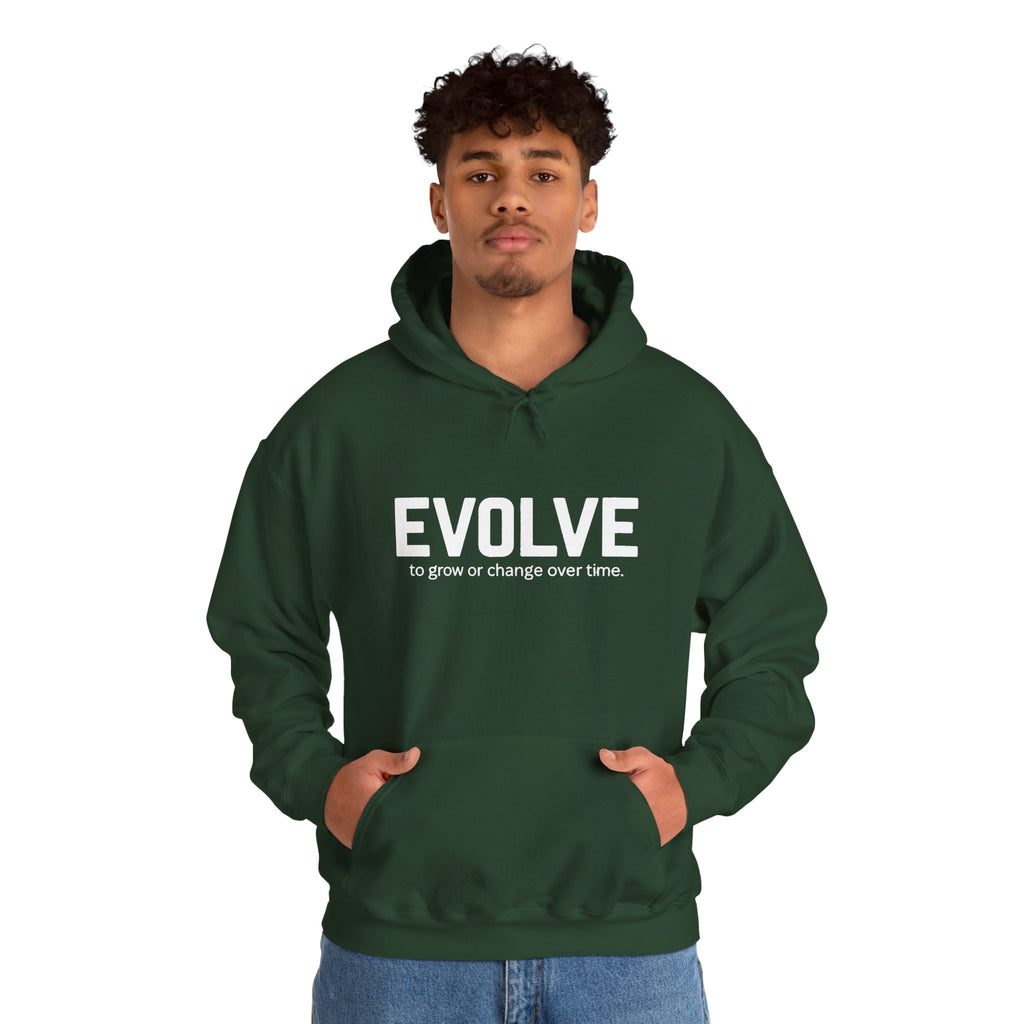 Evolve Hoodie – Inspirational "Evolve: to grow or change over time." Pullover Sweatshirt