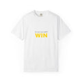 Motivational T-Shirt — "It’s Not Over Until I WIN" Bold Yellow Graphic