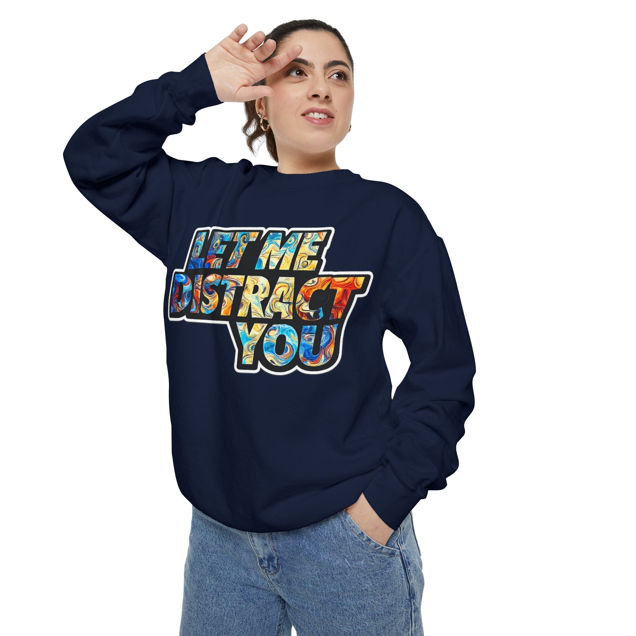 Let Me Distract You Sweatshirt — Colorful Retro Graphic Crewneck