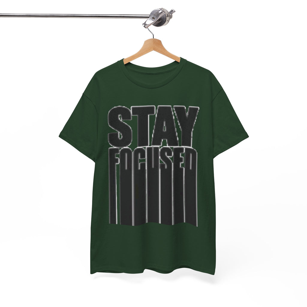 Stay Focused Tee — Motivational Graphic T‑Shirt
