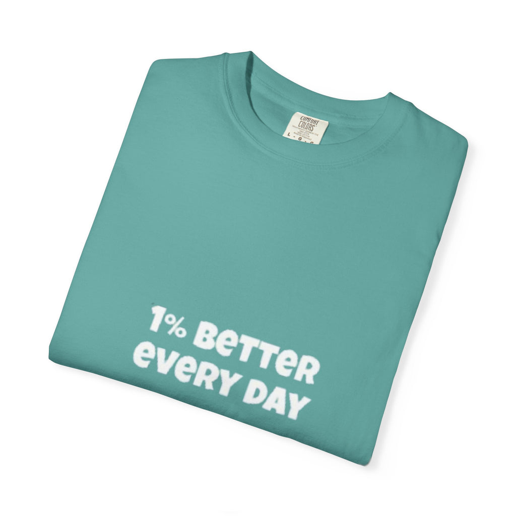 1% Better Every Day T-Shirt — Motivational Daily Progress Tee