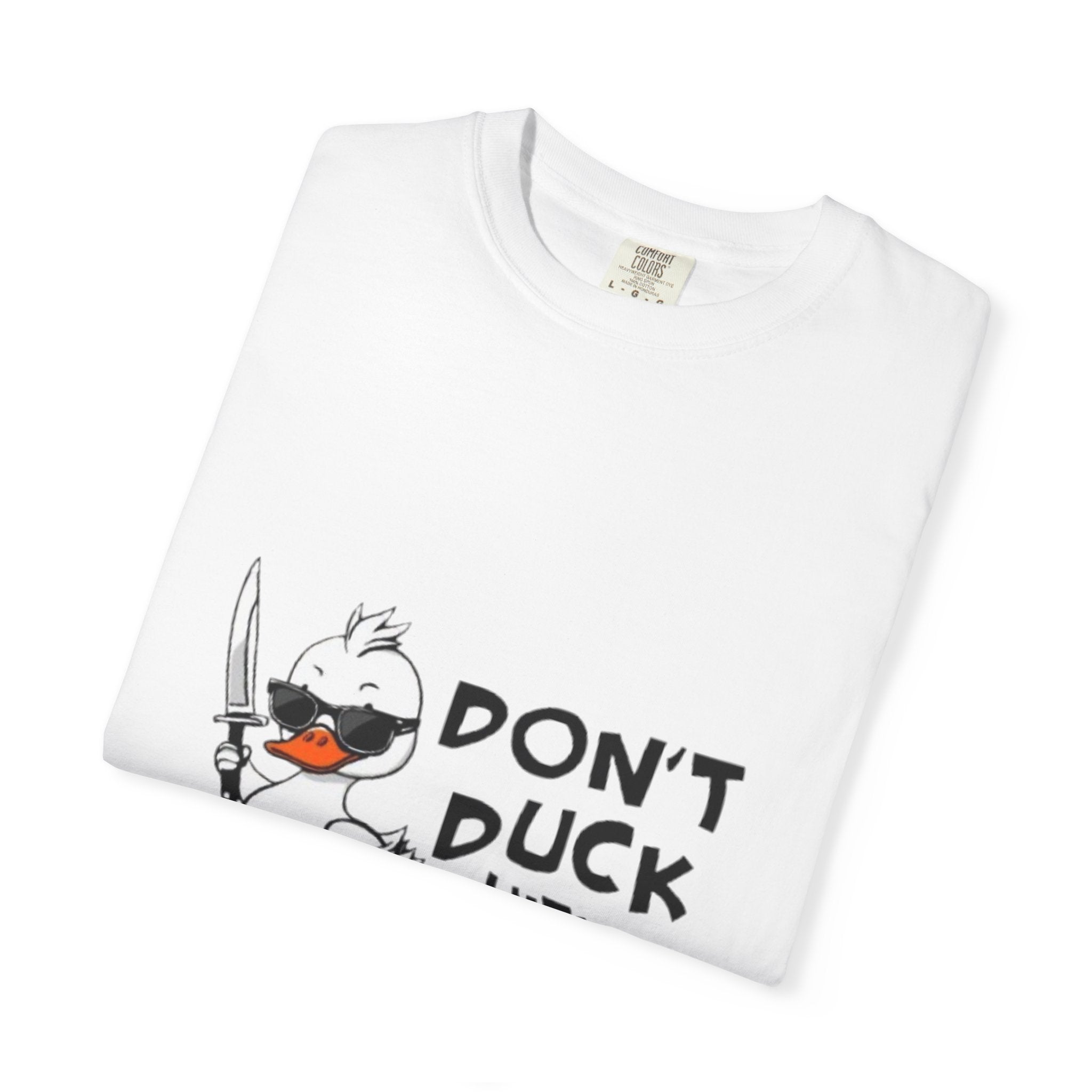Don't Duck With Me T-Shirt — Funny Angry Duck Graphic Tee