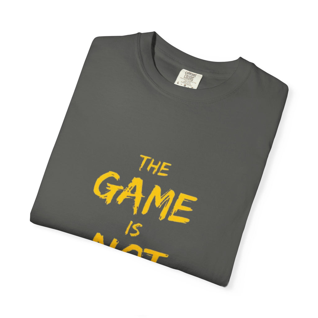 T-Shirt — “The Game Is Not Over” Motivational Graphic Tee