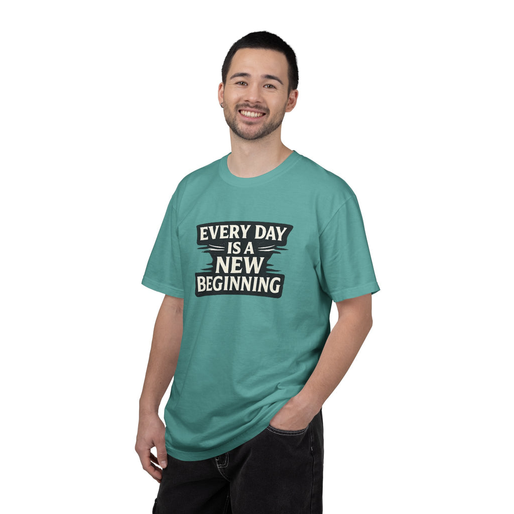 Every Day Is A New Beginning T-Shirt - Inspirational Motivational Tee