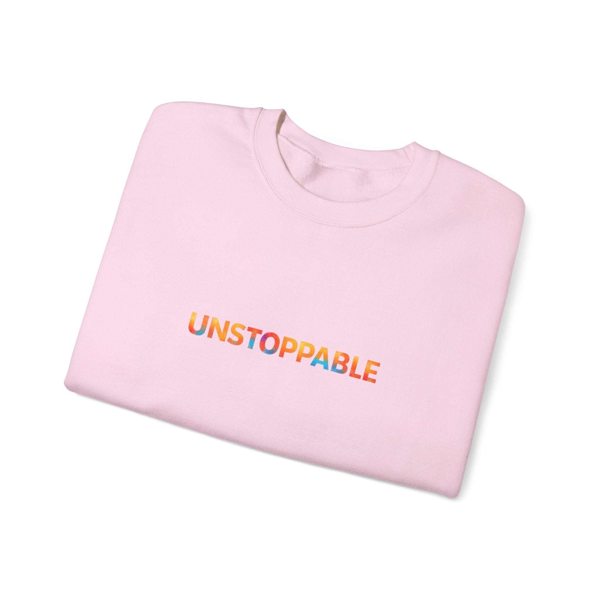 Unstoppable Crewneck Sweatshirt — Inspirational Rainbow Text Pullover