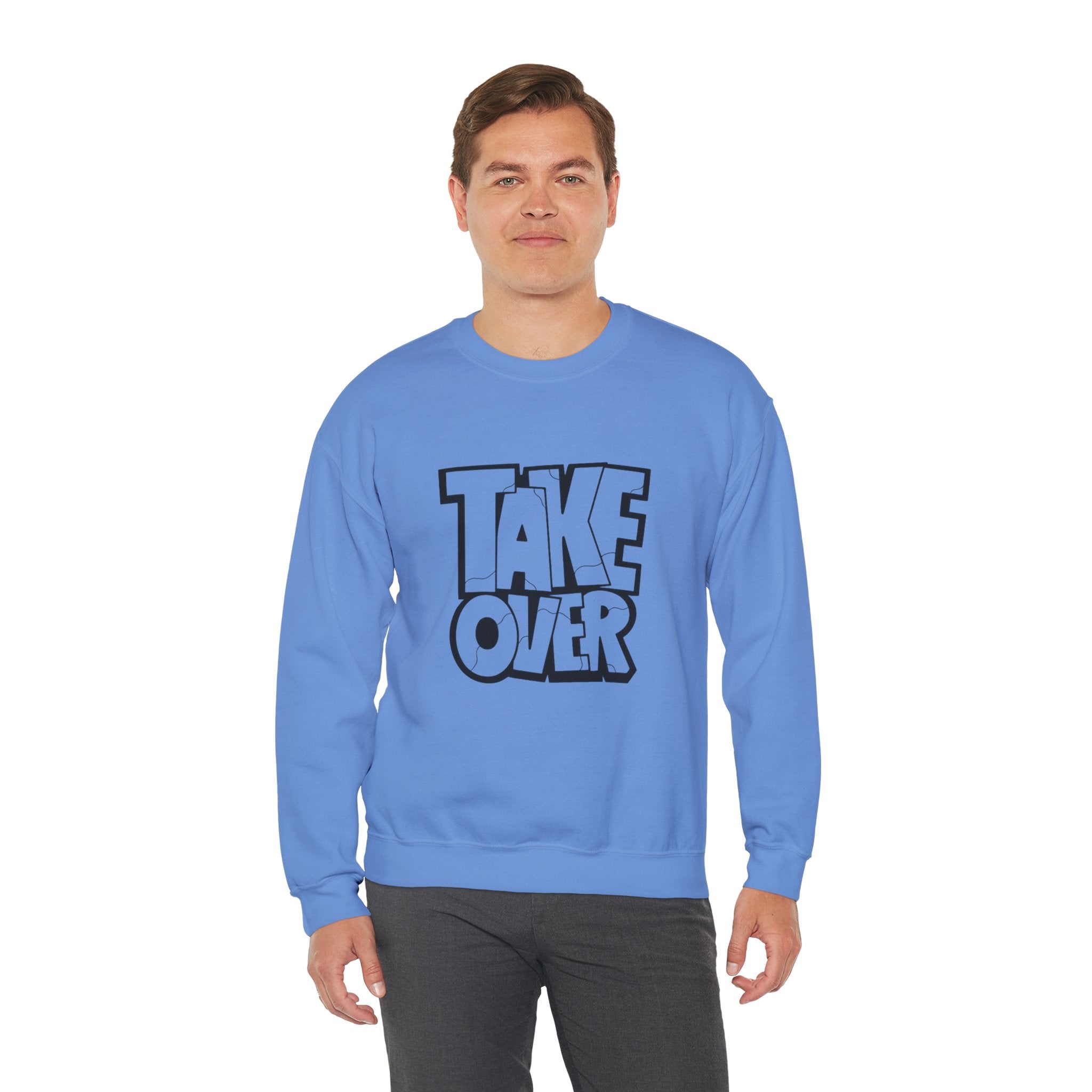 Take Over Crewneck Sweatshirt — Bold Streetwear Graphic Pullover
