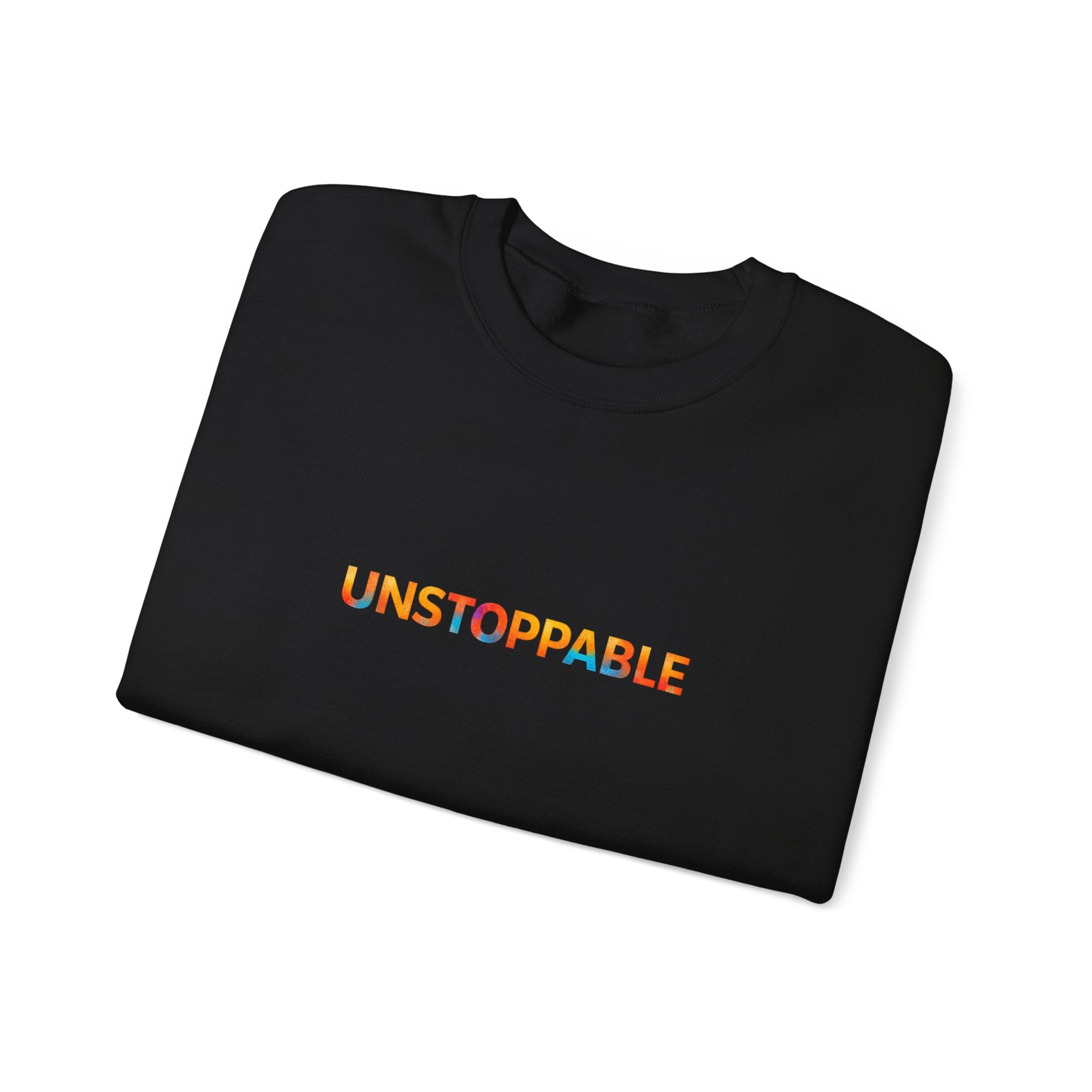 Unstoppable Crewneck Sweatshirt — Inspirational Rainbow Text Pullover