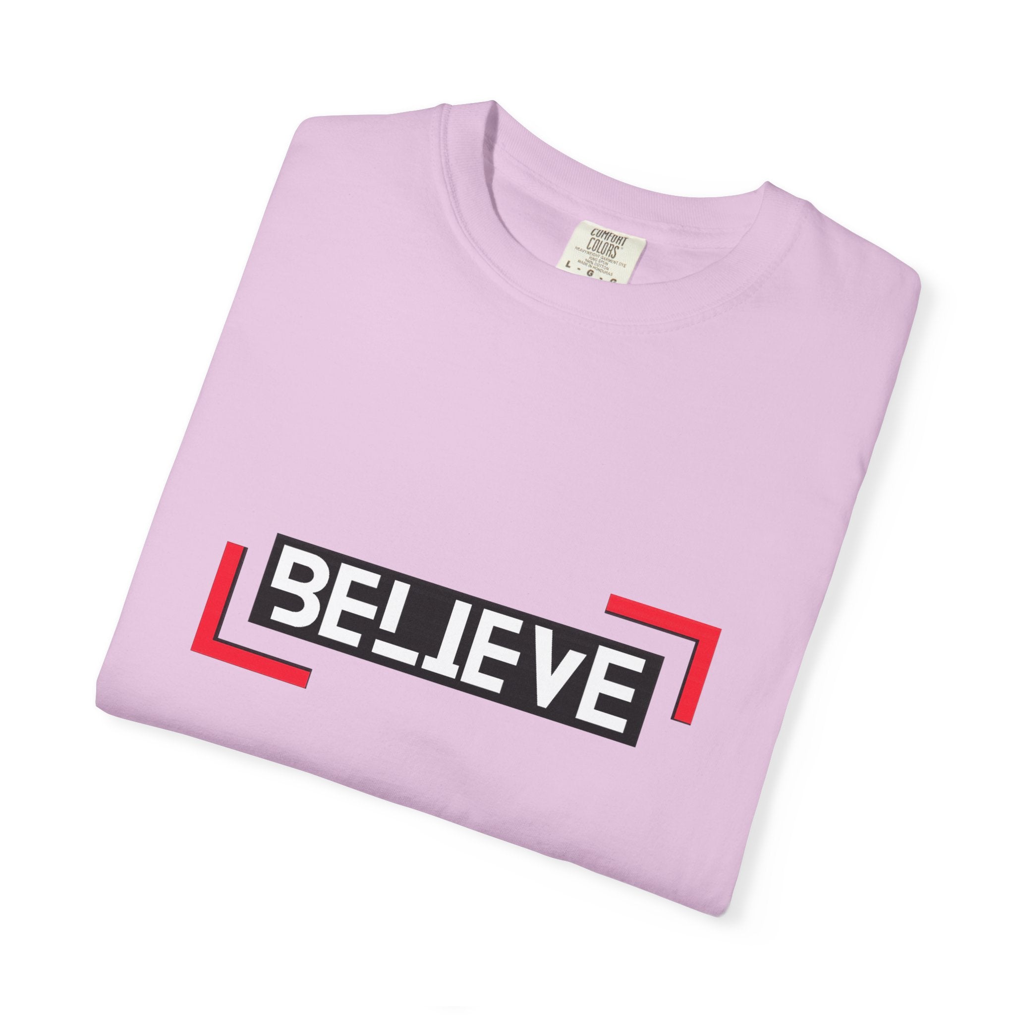 Believe Graphic T-Shirt — Bold Motivational Tee