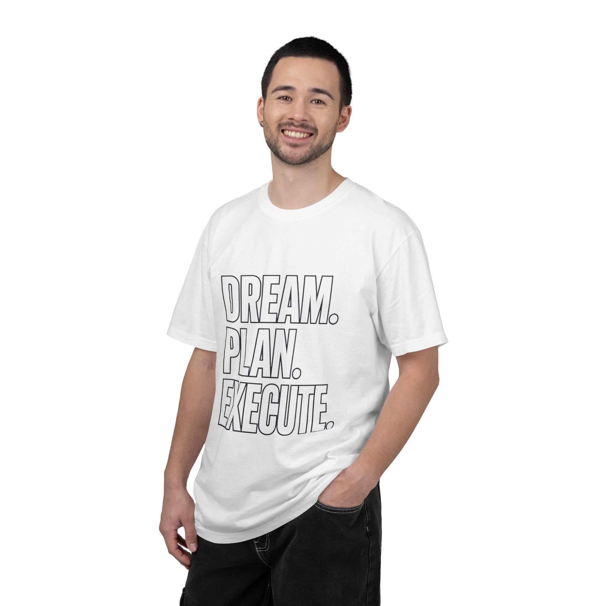 Dream. Plan. Execute. T-Shirt — Motivational Graphic Tee