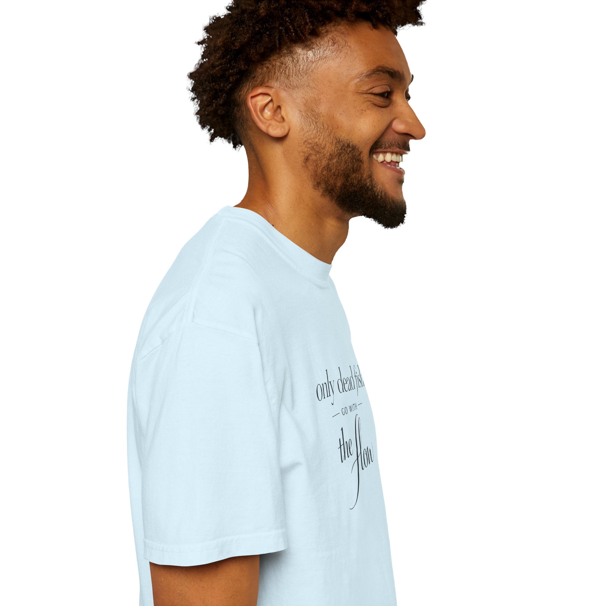 'Only Dead Fish Go With the Flow' Graphic T-Shirt