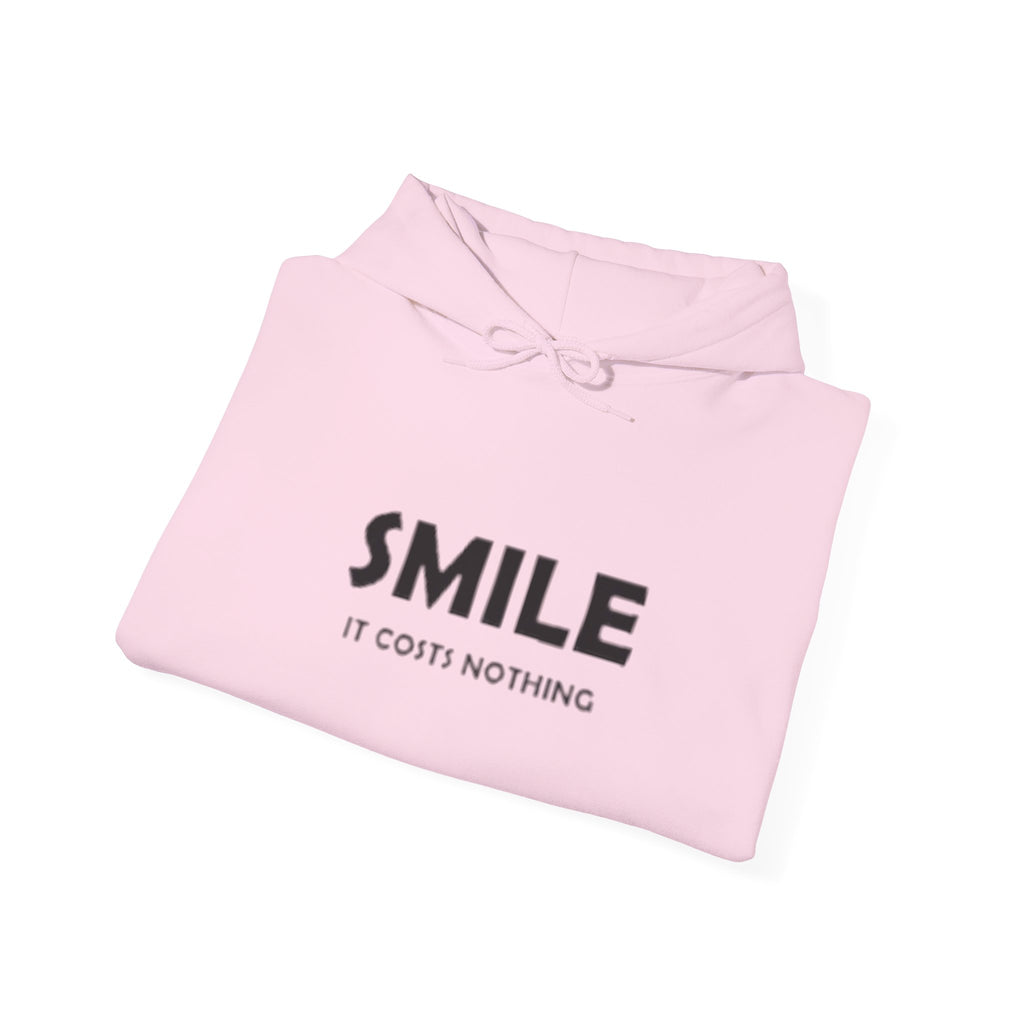 Smile It Costs Nothing Hoodie — Minimalist Positive Message Hooded Sweatshirt