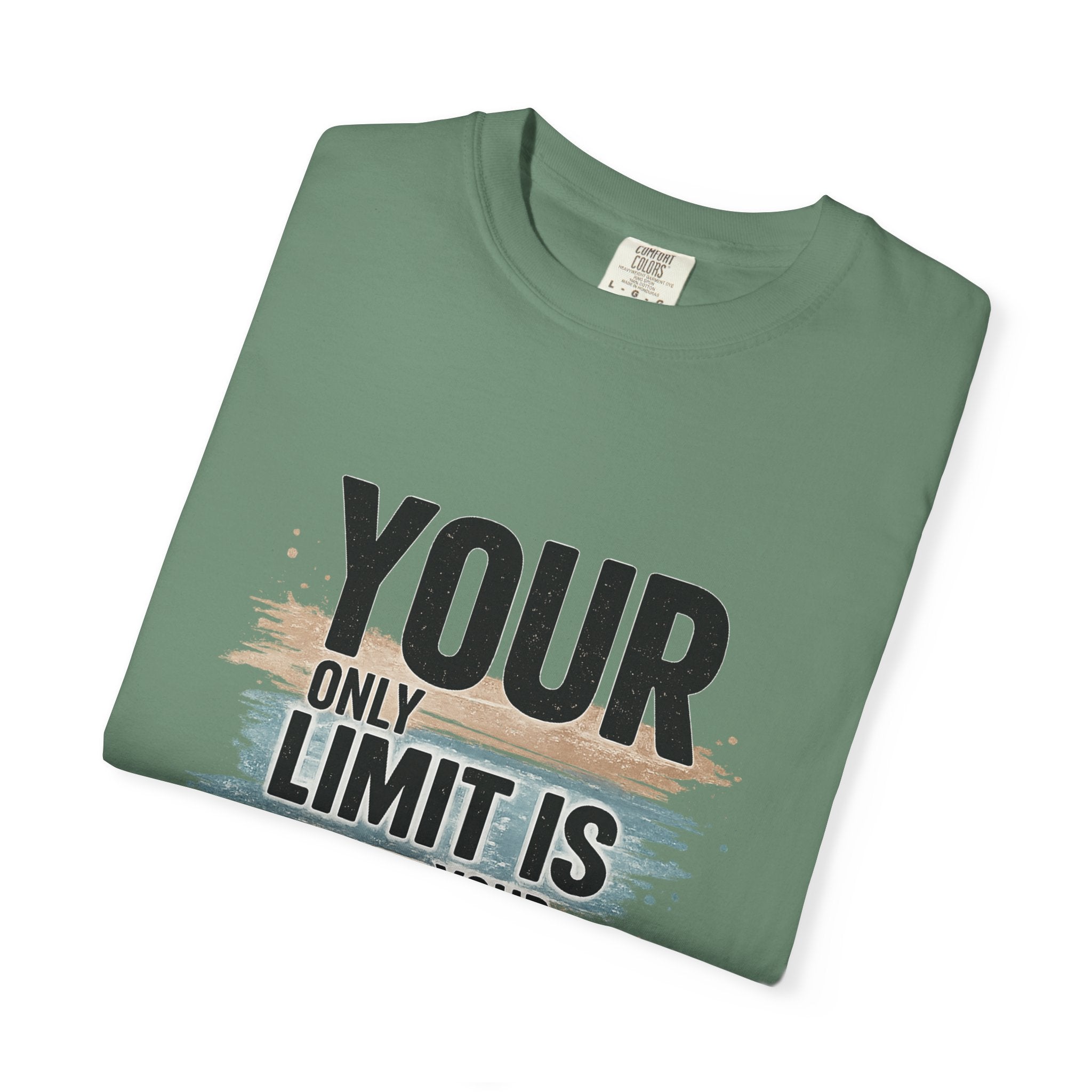 Inspirational Graphic T-Shirt — "Your Only Limit Is Your Mind" Motivational Tee