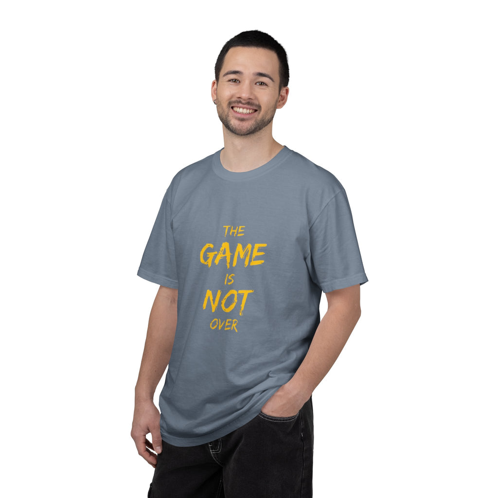 T-Shirt — “The Game Is Not Over” Motivational Graphic Tee