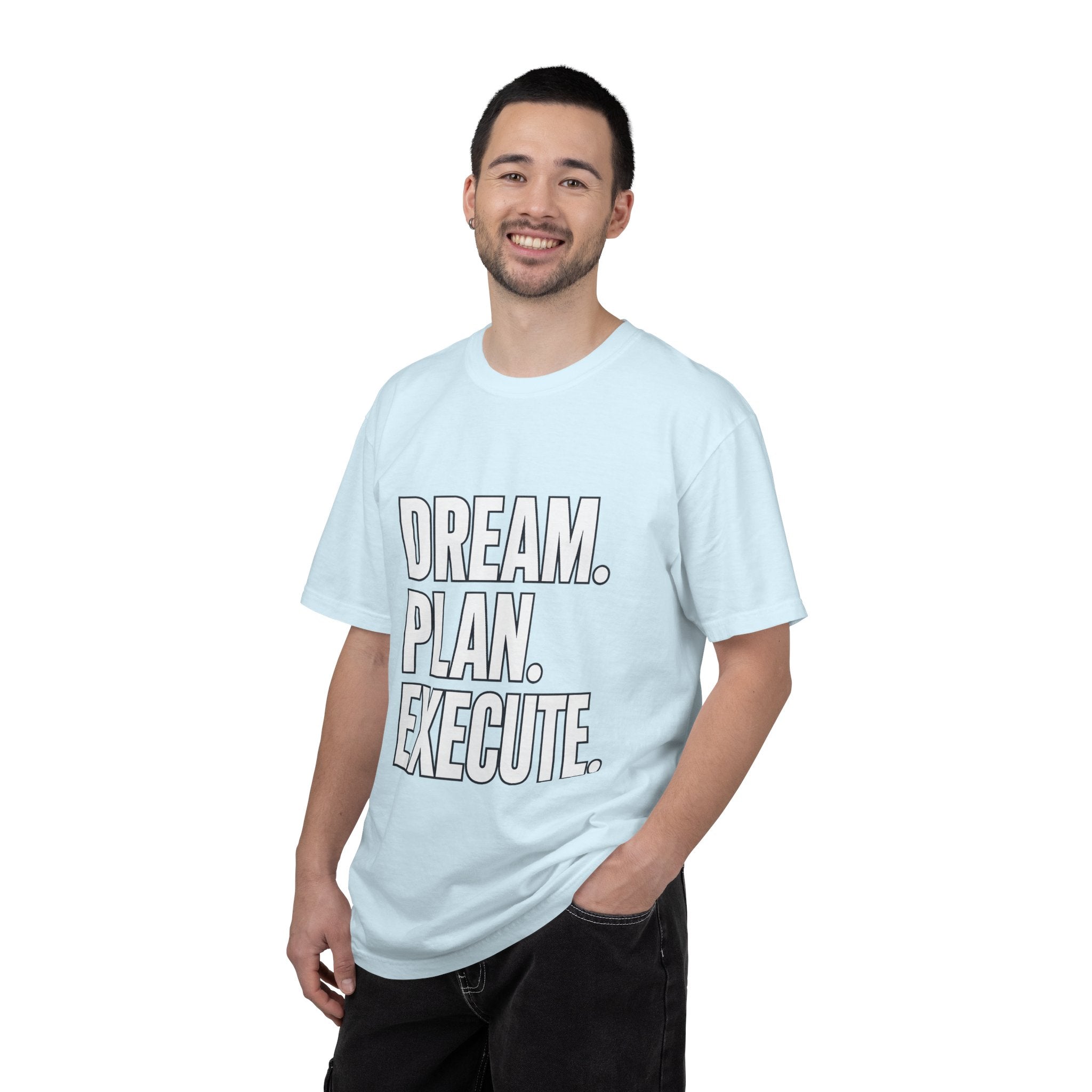 Dream. Plan. Execute. T-Shirt — Motivational Graphic Tee