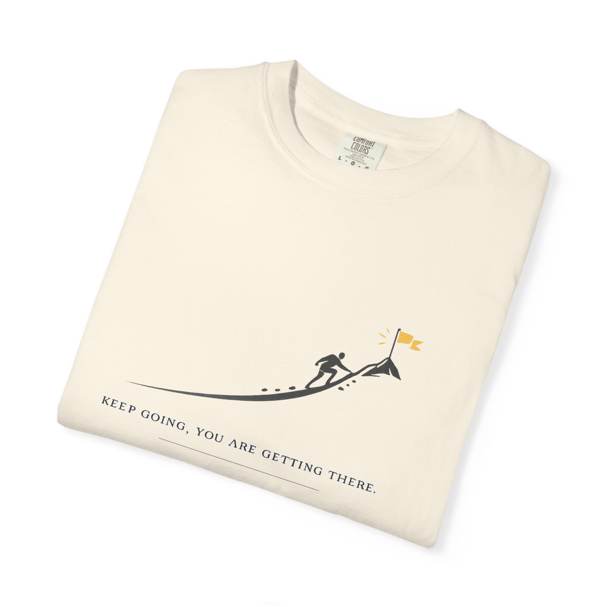 Motivational Climber T-Shirt — "Keep Going, You Are Getting There"